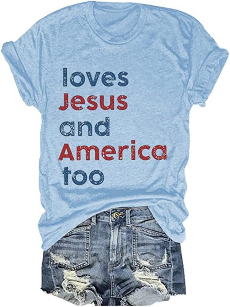 Loves Jesus and America Too Shirt USA Graphic Tees 4th of July Patriotic Independence Day Shirt | Amazon (US)