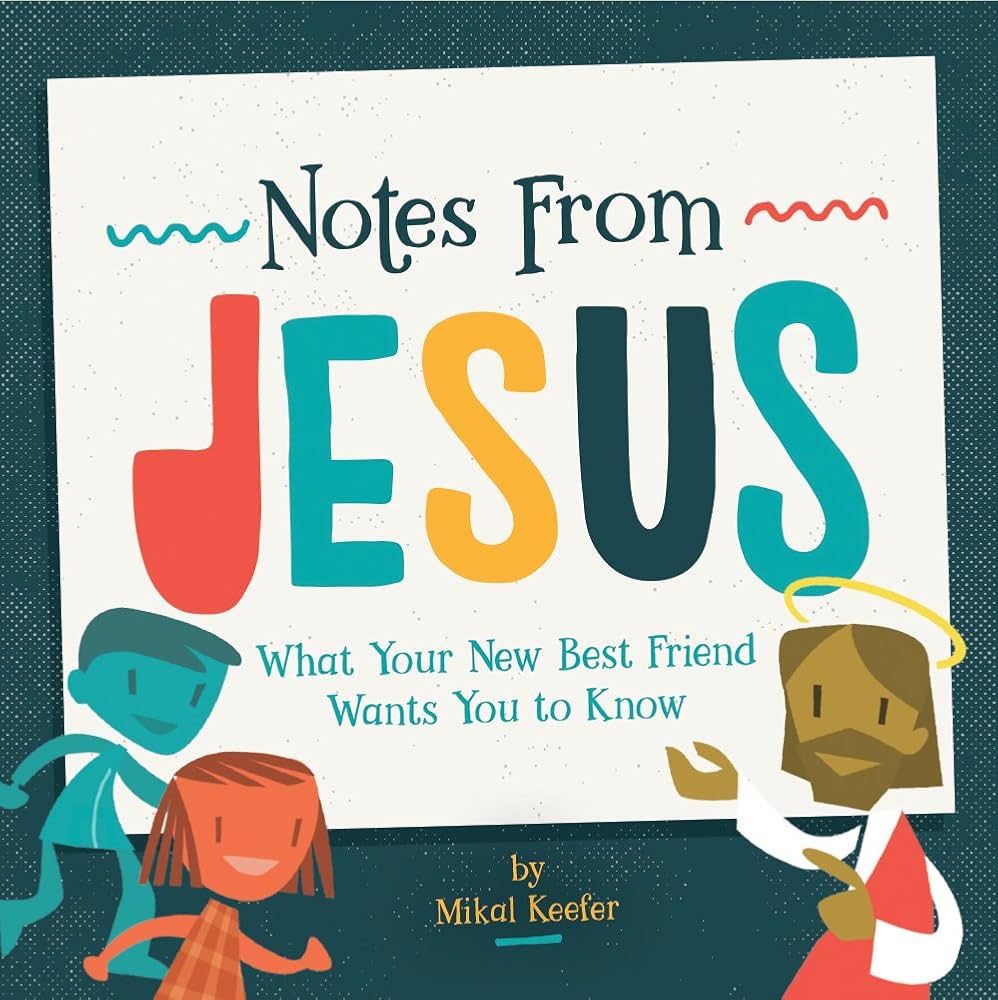 Notes From Jesus: What Your New Best Friend Wants You to Know | Amazon (US)