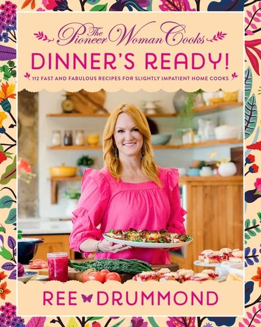 Pioneer Woman Cooks: The Pioneer Woman Cooks--Dinner's Ready! (Hardcover) | Walmart (US)