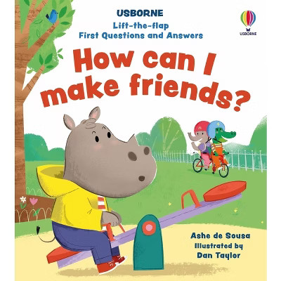 Lift-The-Flap First Questions and Answers How Can I Make Friends? - by  Ashe de de Sousa (Board Book) | Target