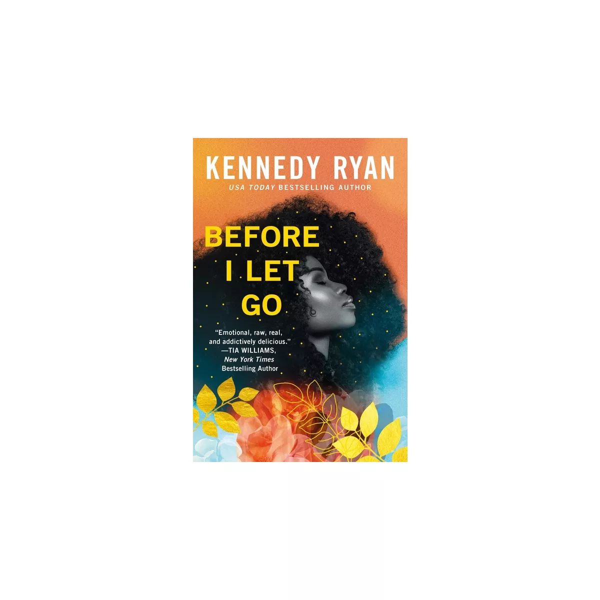 Before I Let Go - (Skyland) by  Kennedy Ryan (Paperback) | Target