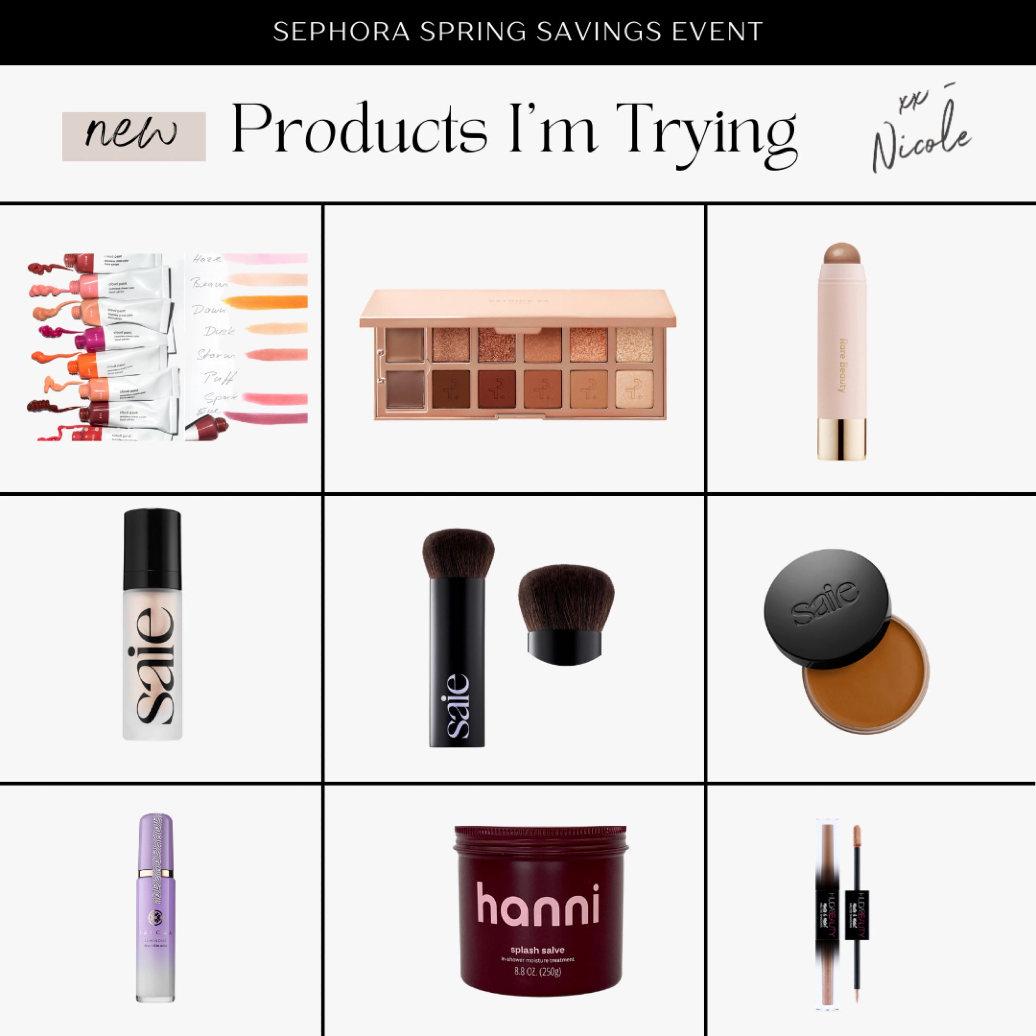 Sephora Spring Savings Event 
New products I’m trying 

#LTKsalealert #LTKbeauty #LTKBeautySale