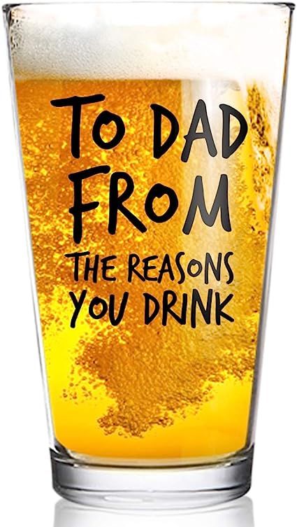To Dad From the Reasons You Drink Funny Dad Beer Glass -16 oz USA Glass -Beer Glass for the Best ... | Amazon (US)