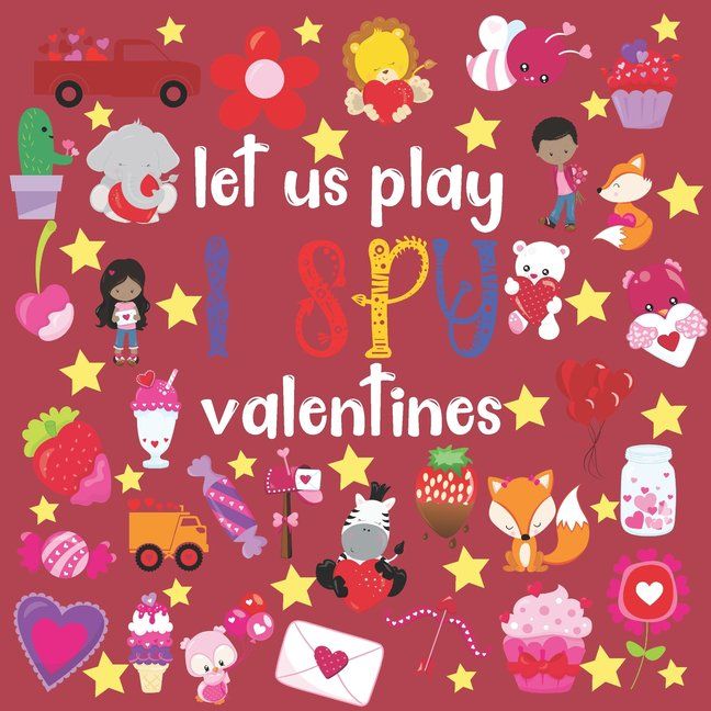 Let Us Play I Spy Valentines : I Spy Valentine Book For Kids - Fun Activity Picture Book For Kids... | Walmart (US)