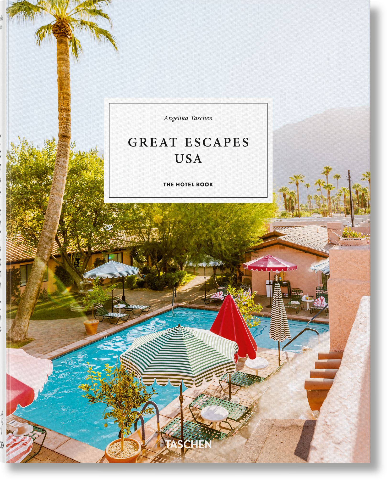 Éditions TASCHEN: Great Escapes USA. The Hotel Book | TASCHEN