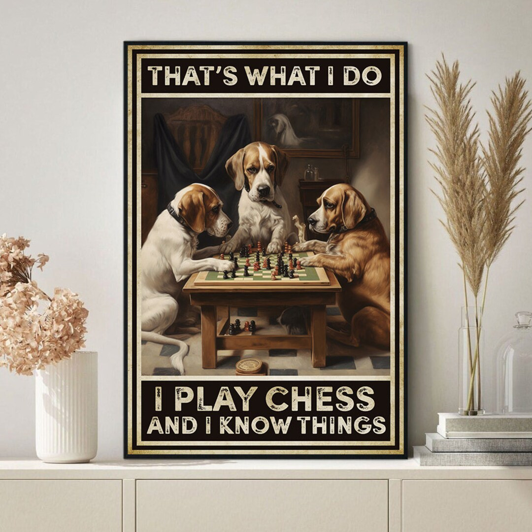 That's What I Do I Play Chess and I Know Things Poster - Etsy | Etsy (US)