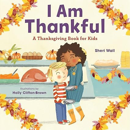 I Am Thankful: A Thanksgiving Book for Kids      Paperback – August 11, 2020 | Amazon (US)