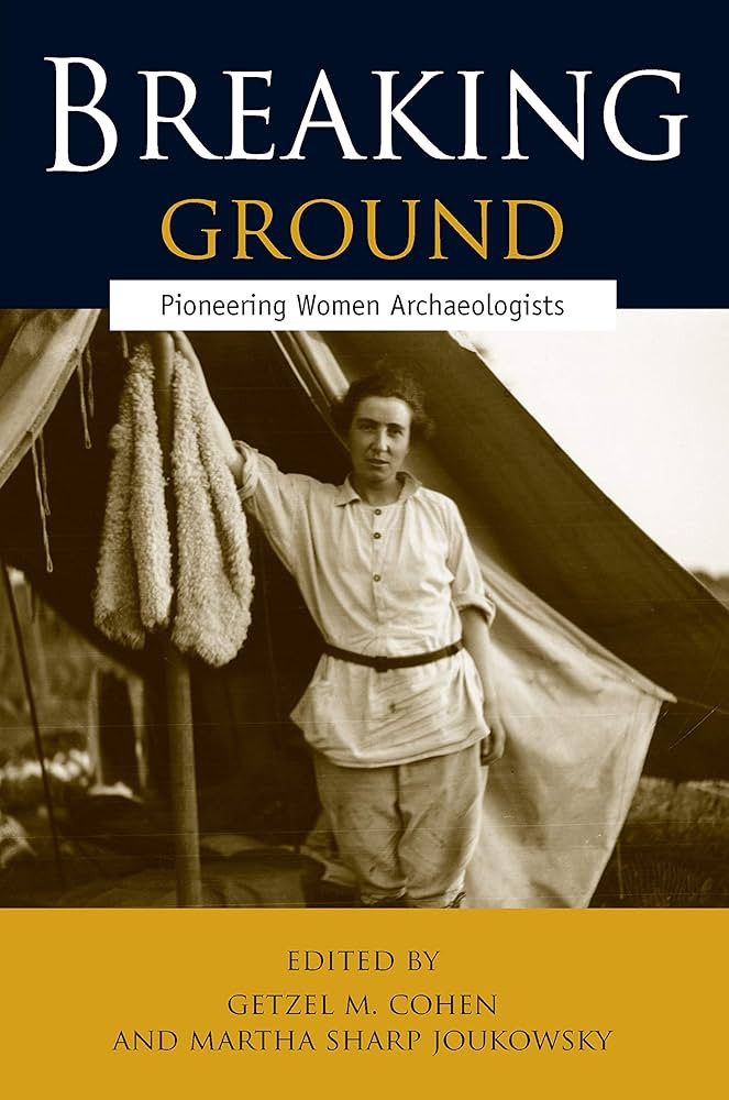 Breaking Ground: Pioneering Women Archaeologists | Amazon (US)