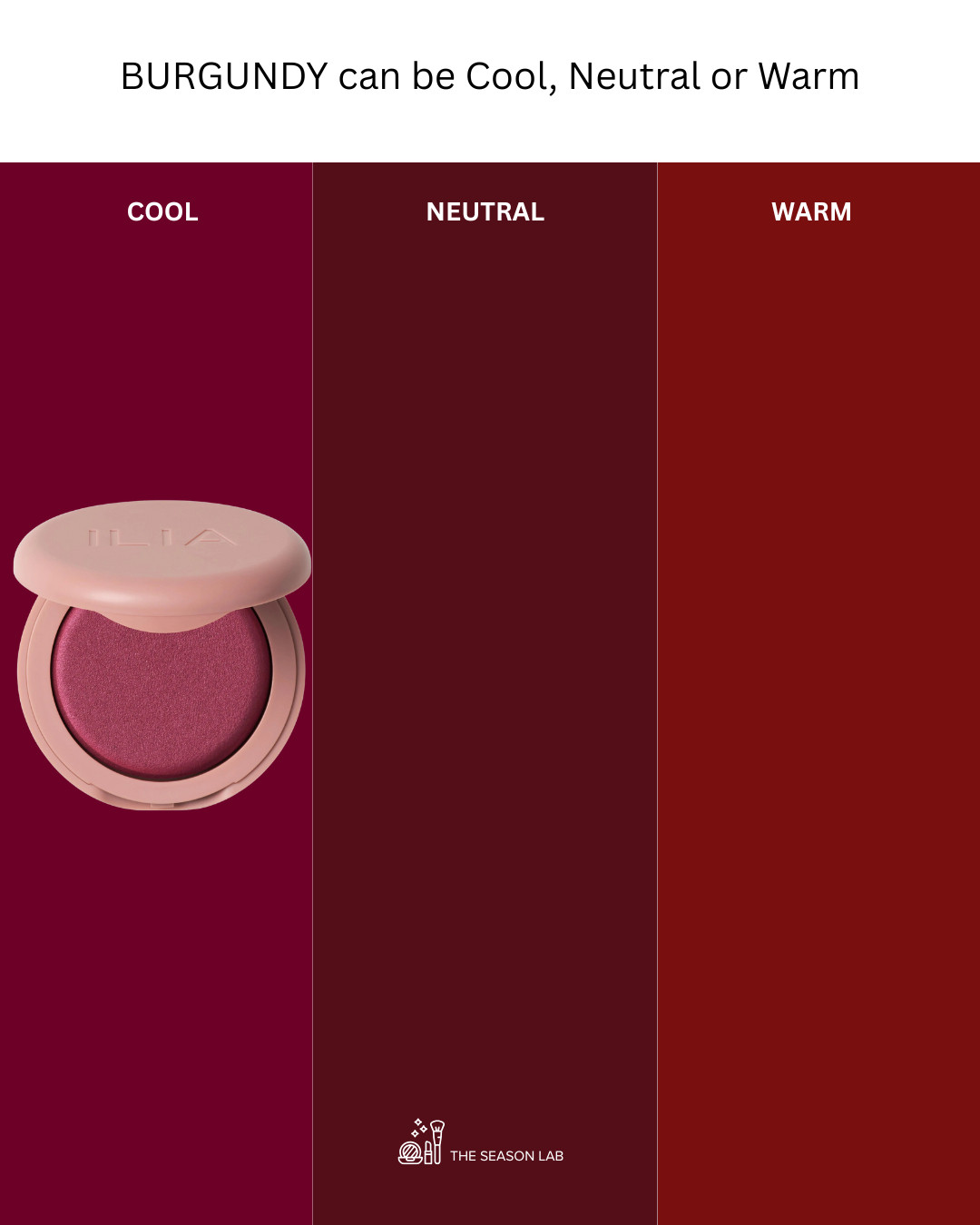 Burgundy - Cool, Warm & Neutral

Ilia's NEW Soft Focus Blurring Blush - Talc-Free Powder Blush in the shade magnetic is Cool.


#coolsummer
#truesummer
#softsummer
#coolwinter
#truewinter
#darkwinter
#deepwinter 

 

#LTKBeauty #LTKStyleTip