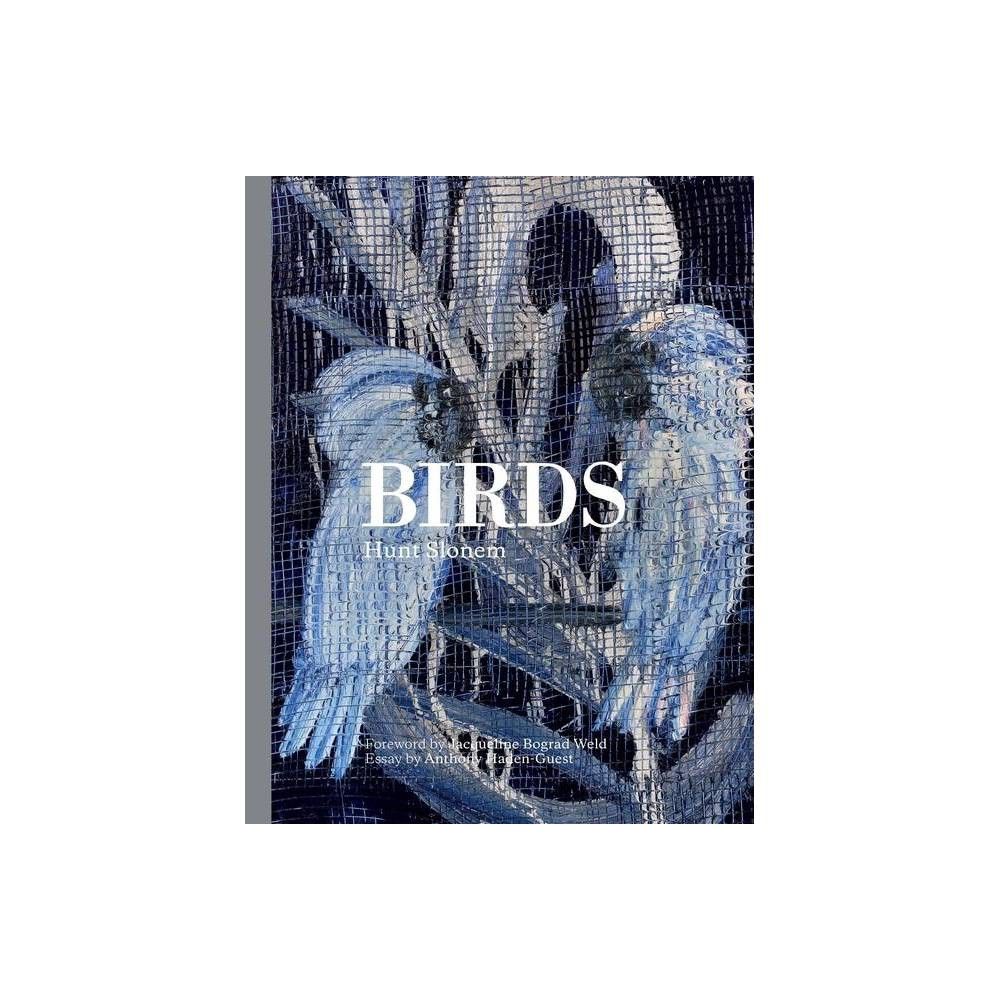 Birds - by Hunt Slonem (Hardcover) | Target