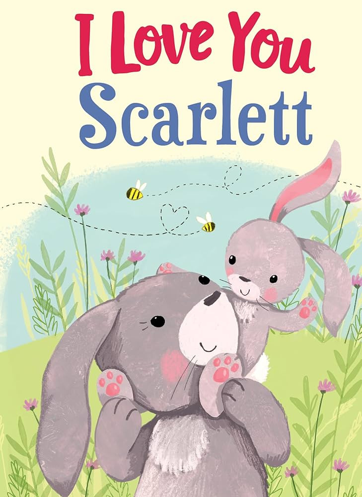 I Love You Scarlett: A Personalized Book About Love for a Child (Gifts for Babies and Toddlers, G... | Amazon (US)