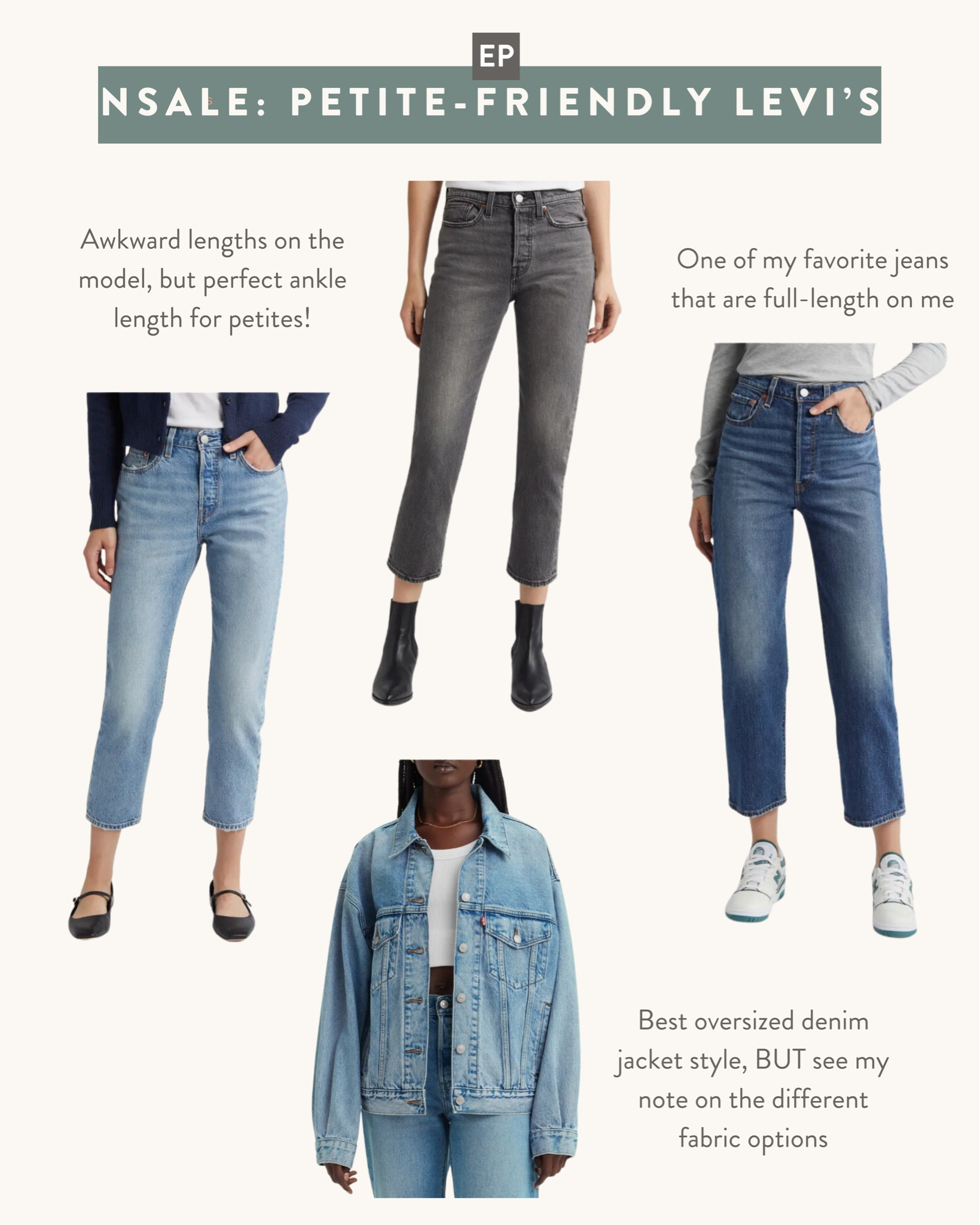 The most petite-friendly Levis styles are in the Nordstrom Anniversary Sale! the second number in the size indicates the inseam 

• Levi’s jacket: while I LOVE the 90s trucker oversized fit, I tried on the Nsale one and prefer the ones sold at Levis.com. 

The Nsale version is all cotton and would be great for those who want a traditional Levi’s rigid style denim. 

Alternatively , the LEvis.com version of this jacket (also linked below under “similar”) has a Tencel cotton blend so the fabric is more soft and lightweight, which I prefer.

• Levi 501 jeans: a petite friendly length jean, I take 24 x 26. These are straight cut with room in the thighs and legs and ankle length on me. The Nsale wash is a beautiful classic medium blue.

• Levi Ribcage straight jeans: another go-to of mine, I take size 24 x 27. these have a super high rise and are full length and perfect on  me with flats or sneakers.

• Levi Wedgie Straight jeans: my go-to Levis, I take my true size 24 x 26 for an ankle length fit. Unfortunately It seems that 26 length is currently sold out, but I linked them well stocked at Levi’s.com

#LTKxNSale 

#LTKfindsunder100 #LTKsalealert