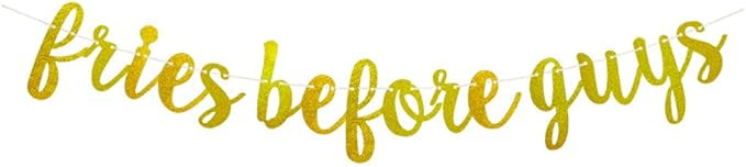 Fries Before Guys Banner Gold Glitter Banner Bachelorette Party Supplies Already Strung Banner Pa... | Amazon (US)