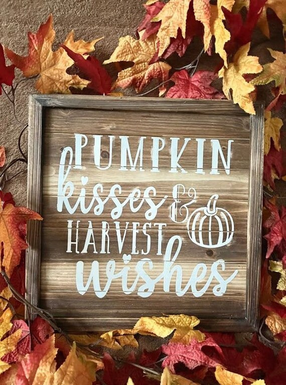 Harvest Wishes and Pumpkin Kisses Home Decor Sign | Etsy | Etsy (US)