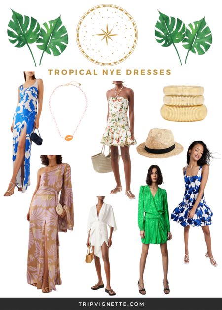 Tropical NYE Dresses & Accessories 

#LTKtravel #LTKstyletip #LTKHoliday