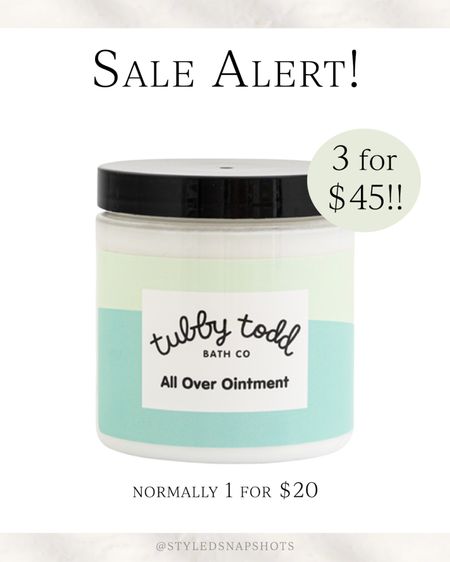 Tubby Todd all over ointment on sale 3 for $45, normally $20 for 1 // great for kids with sensitive skin and eczema 

#LTKunder50 #LTKkids #LTKsalealert