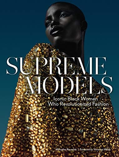 Supreme Models: Iconic Black Women Who Revolutionized Fashion | Amazon (US)