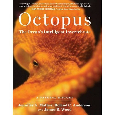 Octopus - by  Jennifer A Mather & Roland C Anderson & James B Wood (Hardcover) | Target