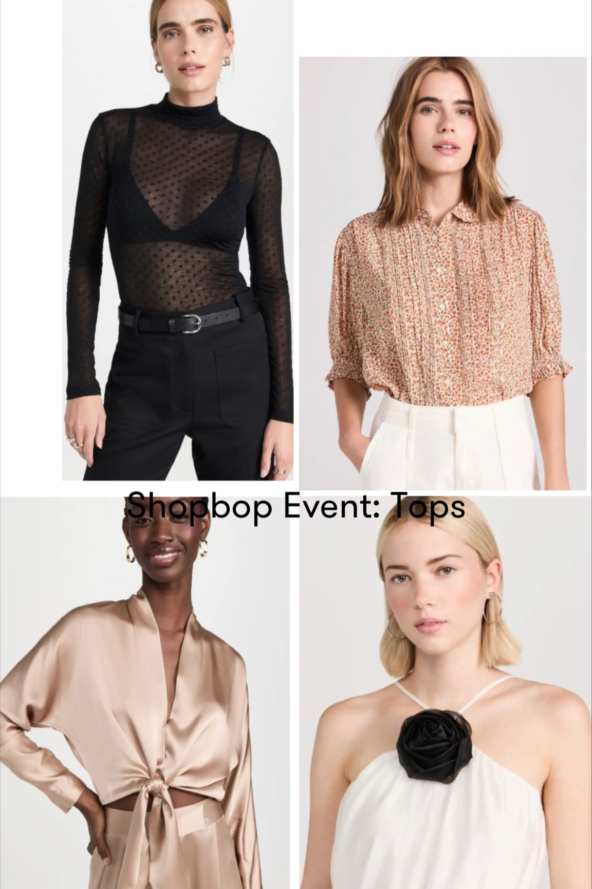 Shopbop Event: TOPS
Use Code: STYLE

#LTKstyletip #LTKsalealert #LTKSeasonal