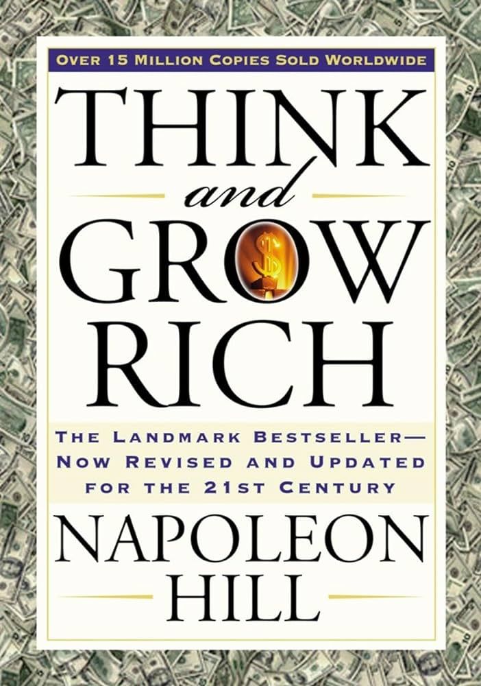 Think and Grow Rich: The Landmark Bestseller Now Revised and Updated for the 21st Century (Think ... | Amazon (US)