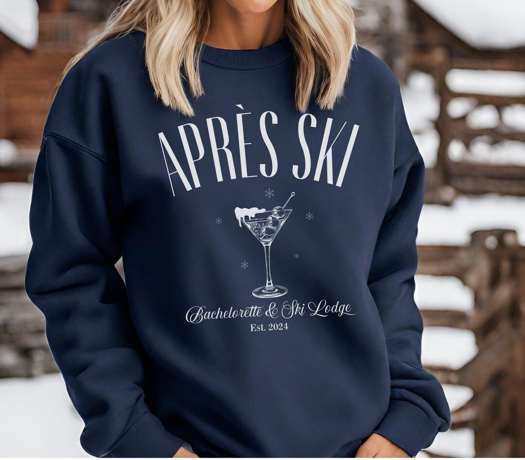 Apre Ski Bachelorette Sweatshirt Winter Bachelorette Favors - Etsy | Etsy (US)