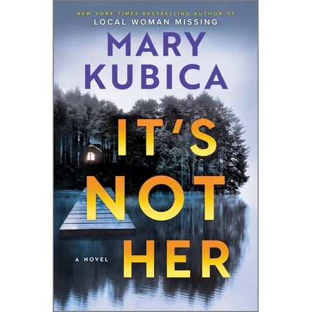It's Not Her: A Novel (Hardcover) | Walmart (US)