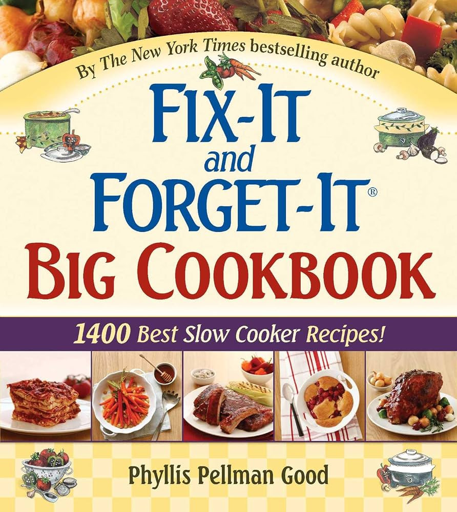 Fix-It and Forget-It Big Cookbook: 1400 Best Slow Cooker Recipes! | Amazon (US)