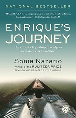 Enrique's Journey: The Story of a Boy's Dangerous Odyssey to Reunite with His Mother | Amazon (US)