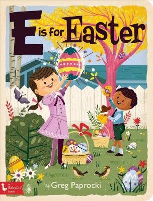 E Is for Easter - (Board Book) | Target
