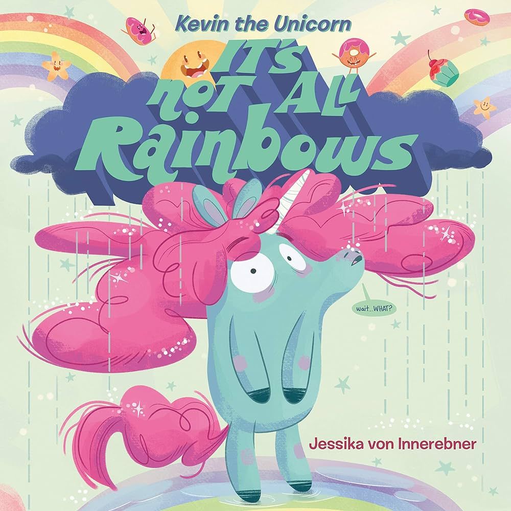 Kevin the Unicorn: It's Not All Rainbows | Amazon (US)