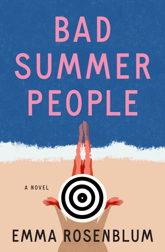 Bad Summer People : A Novel (Hardcover) | Walmart (US)