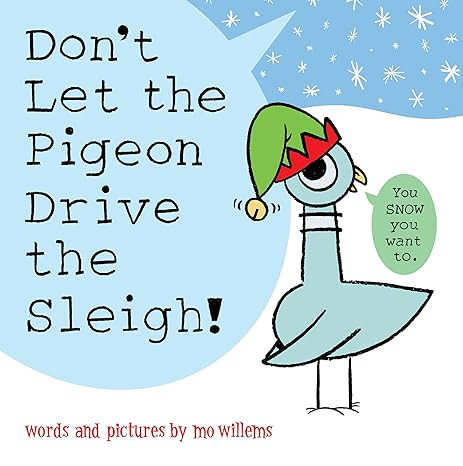 Don't Let the Pigeon Drive the Sleigh!      Hardcover – Picture Book, September 5, 2023 | Amazon (US)