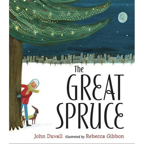 The Great Spruce - by  John Duvall (Hardcover) | Target