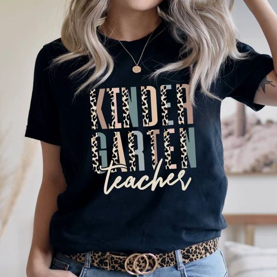 Kindergarten Teacher Shirt, Kindergarten Teacher Gift, Teacher TShirt Kindergrten, Gift For New K... | Etsy (US)