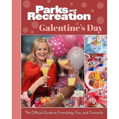 Parks and Recreation: Galentine's Day - by  Insight Editions (Hardcover) | Target