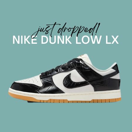 Just dropped Nike dunk low lx 

#LTKstyletip #LTKfindsunder100 #LTKshoecrush