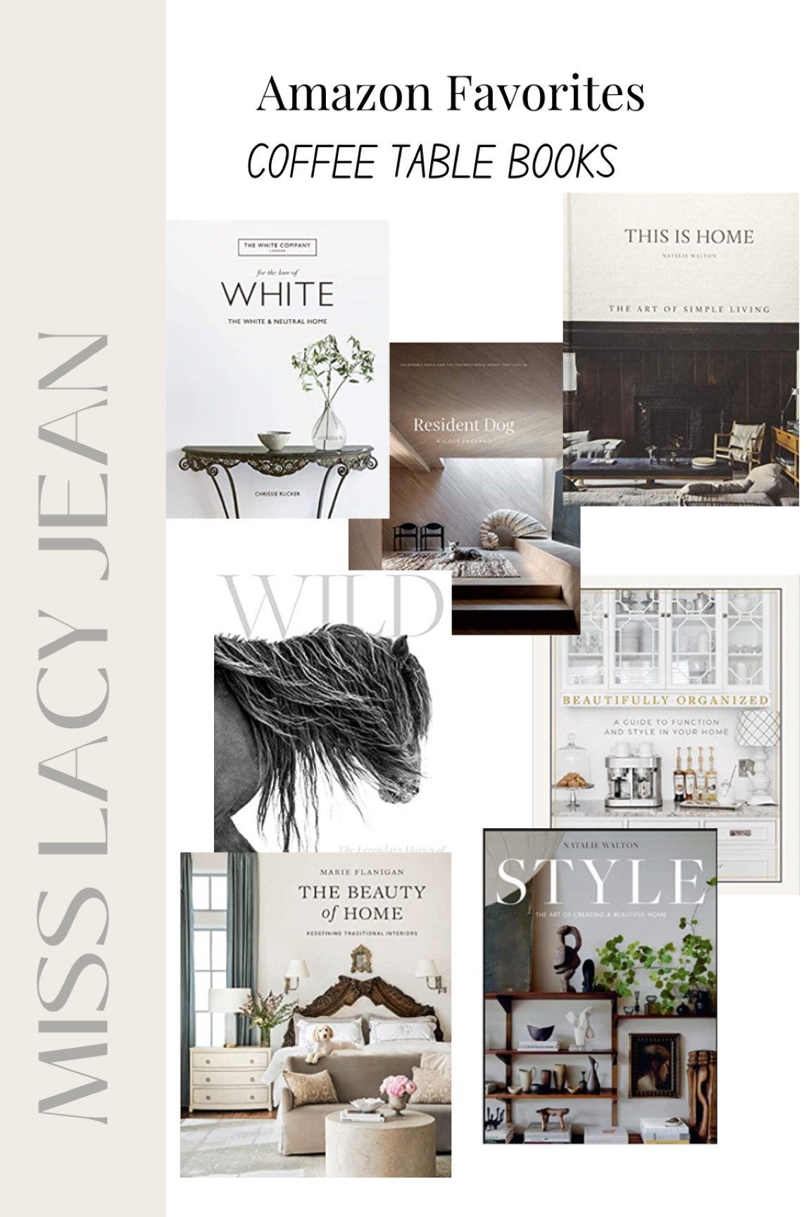 Beautifully Organized: A Guide to Function, Style & Home