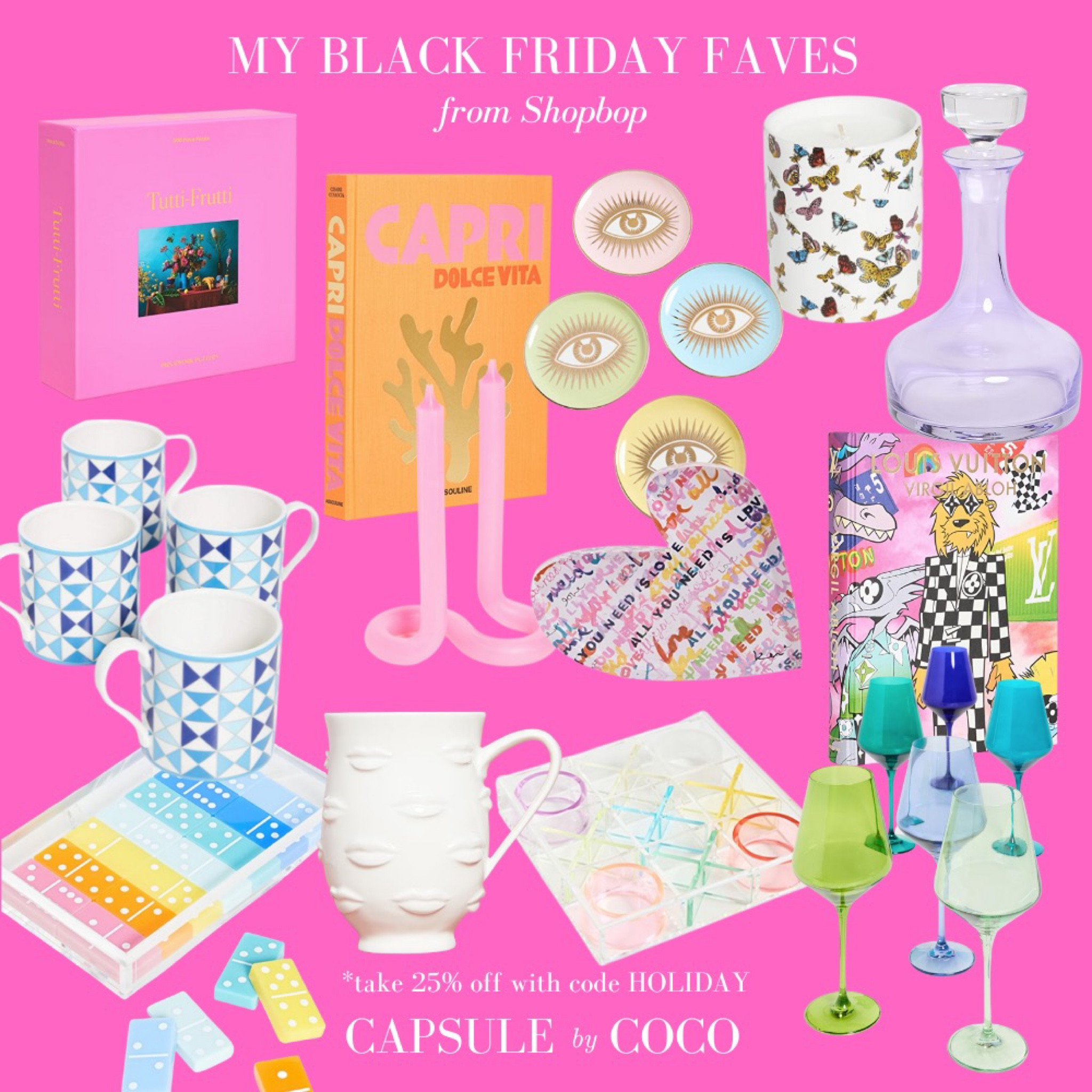 MY BLACK FRIDAY FAVES FROM SHOPBOP 🧡

Black Friday, Shobop Black Friday, Shopbop sale, Black Friday Home, Assouline books, Assouline sale, Jonathan Adler sale, Kerri Rosenthal sale, Estelle Glasses sale, capsulebycoco

#LTKHoliday #LTKCyberweek #LTKhome