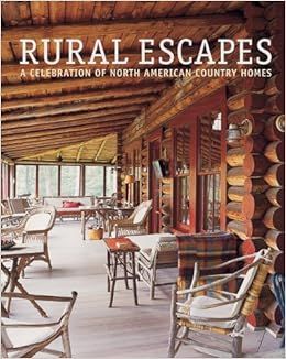 Rural Escapes: A Celebration of North American Country Homes | Amazon (US)