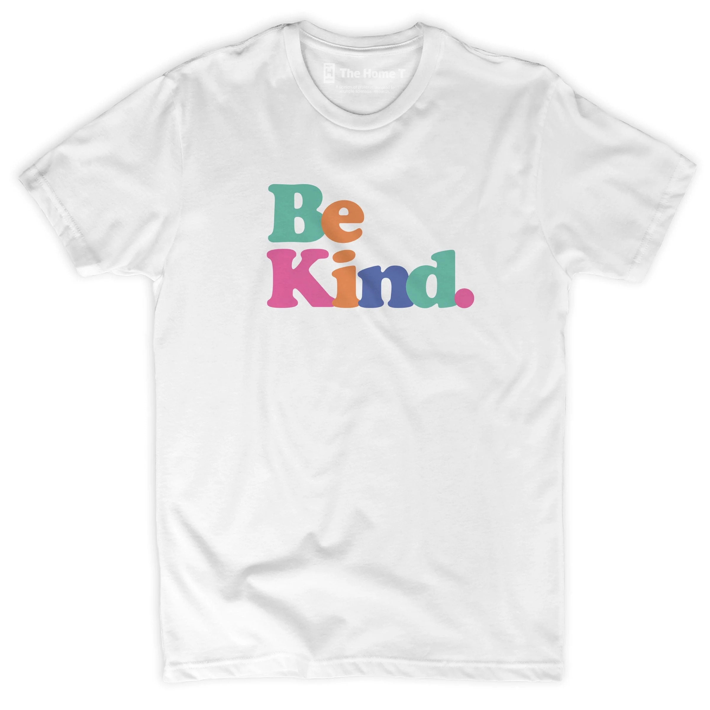 Be Kind - Colorful | The Home T