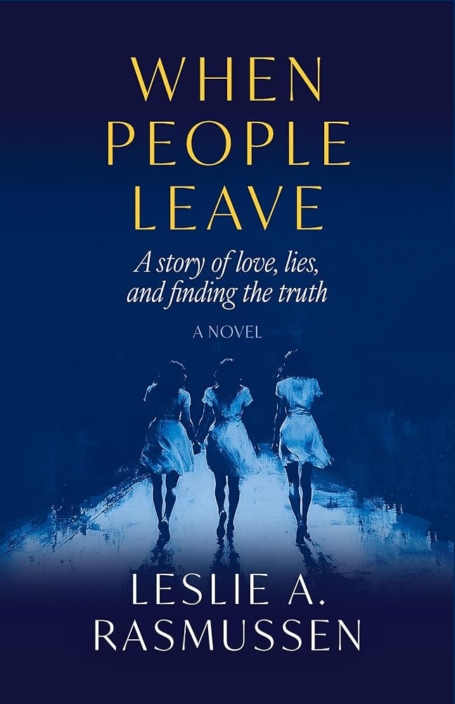 When People Leave: A story of love, lies and finding the truth: A novel | Amazon (US)