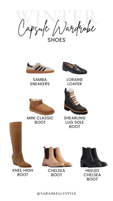 Winter capsule wardrobe, shoes - sneakers, loafers, mini classic boot, sterling lug sole boot, knee high boot, Chelsea boot, heeled chelsea boot - Sarah Kelly Style 

#LTKstyletip #LTKSeasonal #LTKHoliday