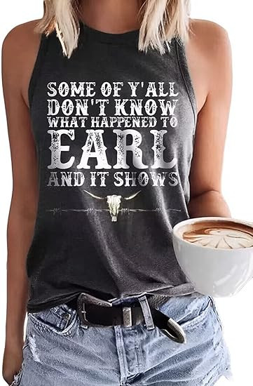 Some of Y'all Don't Know What Happened to Earl and It Shows Tank Tops Women Retro Steer Skull Sle... | Amazon (US)