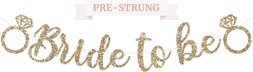 Pre-Strung Bride to Be Banner - NO DIY - Gold Glitter Bachelorette Bridal Party Banner in Script ... | Amazon (US)