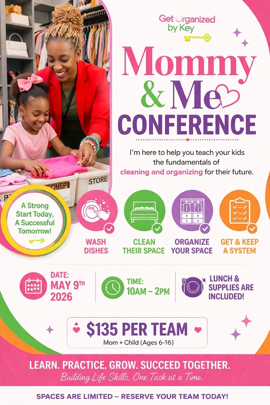 ✨ Mommy & Me Conference ✨
Because confidence starts at home.

Moms… let’s be real—
Nobody teaches our kids how to truly manage their space… and it shows.

That’s where I come in. 💁🏽‍♀️

This hands-on experience is designed to teach your child the real-life skills they’ll carry forever—while creating memories you’ll never forget.

👩‍👧 What You’ll Learn Together:
✅ How to wash dishes the RIGHT way
✅ How to clean and maintain their own space
✅ How to organize like a pro
✅ How to create systems that actually stick

This isn’t just cleaning…
This is building discipline, confidence, and independence.

📅 Date: May 9th, 2026
⏰ Time: 10:00 AM – 2:00 PM
🍽 Lunch + Supplies Included
💵 $135 per team (Mom + Child)

Spots are limited—and let me tell you now…
the moms who invest in this? Their kids move DIFFERENT. 👏🏽

👉 Secure your spot today and start building life skills that last forever.  Sign up here: https://www.eventbrite.com/e/mommy-me-conference-tickets-1987199108026?aff=oddtdtcreator #mommy&me #eventplanner

#LTKselfcare #LTKvlog #LTKmomlife