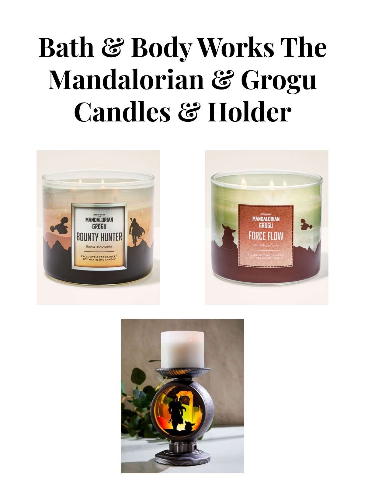 New Mandalorian & Grogu candles and holder from Bath & Body Works

#LTKTravel #LTKHome