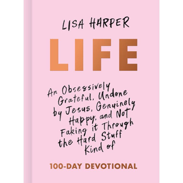 Life: An Obsessively Grateful, Undone by Jesus, Genuinely Happy, and Not Faking It Through the Ha... | Walmart (US)