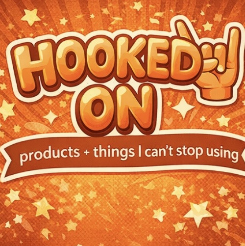 Hooked on: hair/skin/nails: I can’t live without the Mary Ruth’s liquid hair growing serum OR the collagen packet I drink daily in my morning coffee!