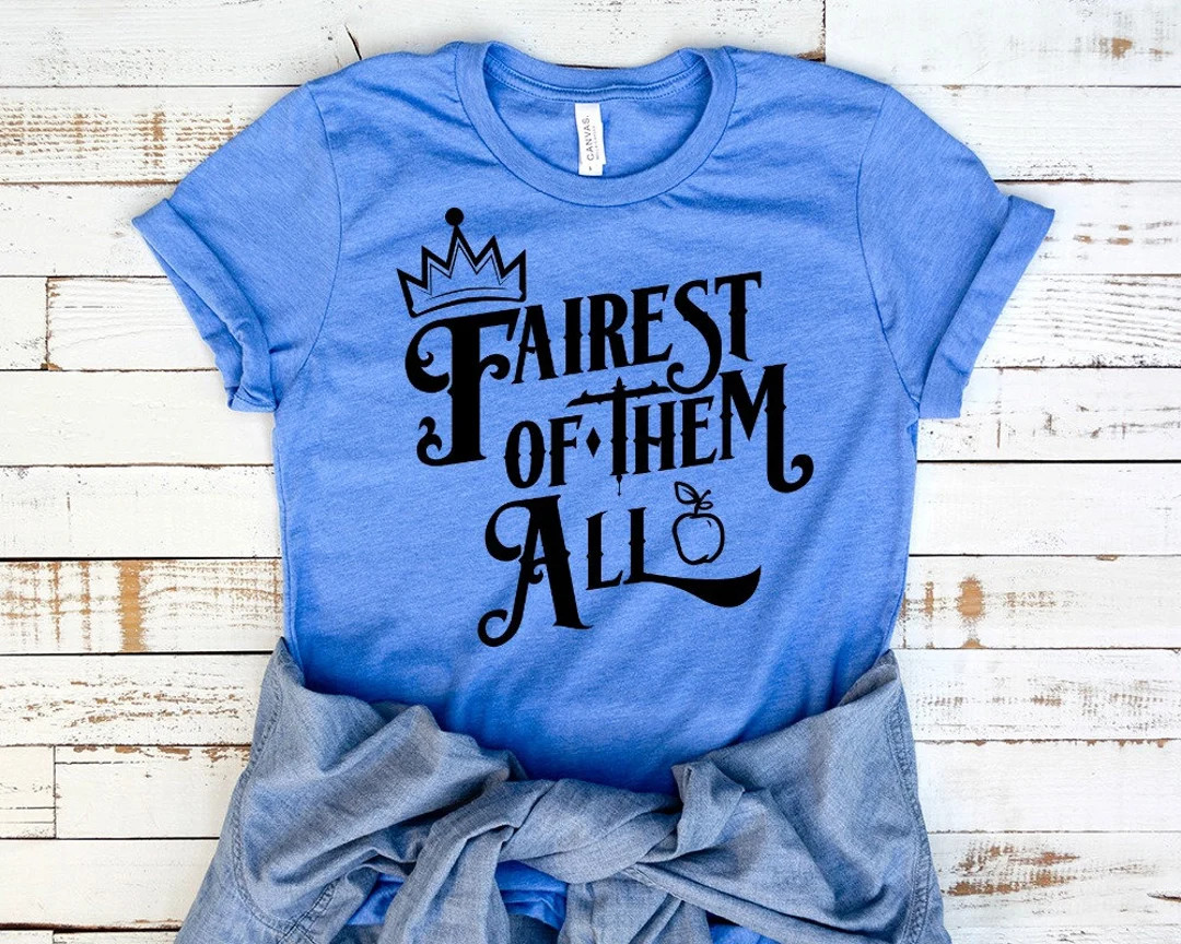 Shirt for Women Snow White Shirt Fairest of Them All Shirt - Etsy | Etsy (US)