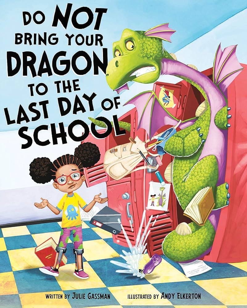Do Not Bring Your Dragon to the Last Day of School | Amazon (US)